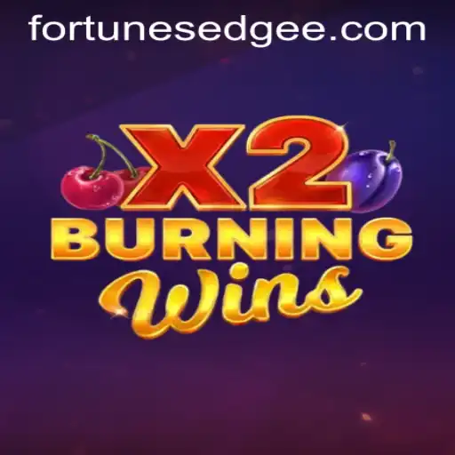 Discover the Excitement of BurningWinsX2 and Fortune's Edge